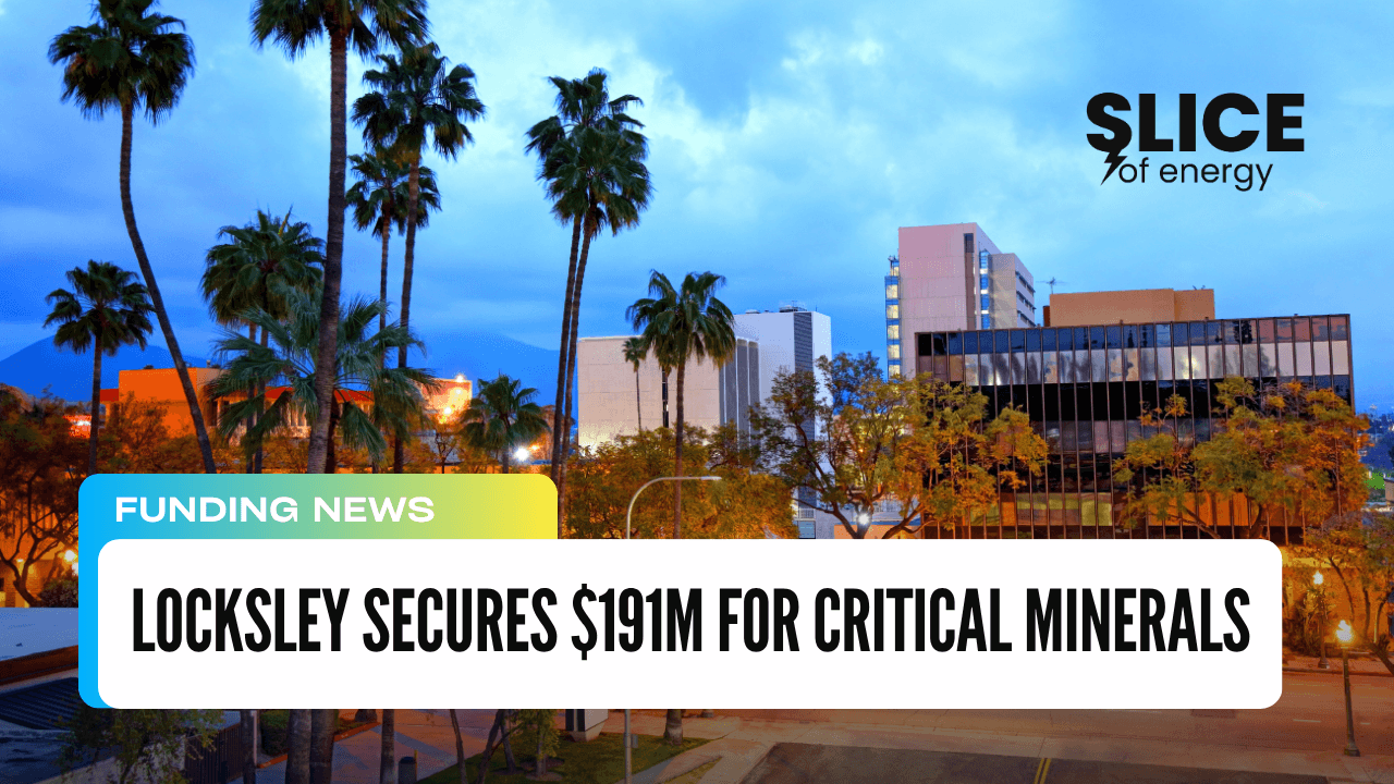 Locksley Secures $191M for Critical Minerals